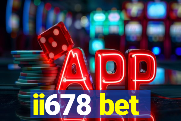 ii678 bet